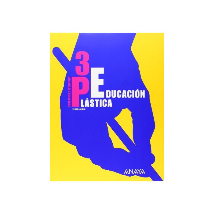 Educación plástica. Educación Secundaria 3 ESO. INCLUYE CD
